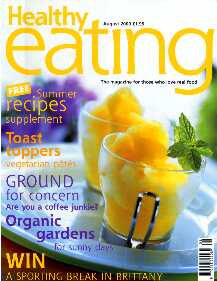 August 2000 'Healthy Eating' has an article by Fiona Griffiths