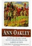 Ann Oakley Scenes Originating in the Garden of Eden
