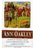 Ann Oakley Scenes Originating in the Garden of Eden