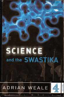 Weale Science and the Swastika Channel 4